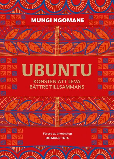 3. Ubuntu: konsten att leva bättre tillsammans